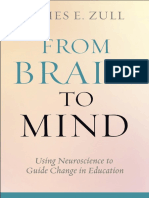 James E. Zull - From Brain To Mind - Using Neuroscience To Guide Change in Education (2011, Stylus Publishing)