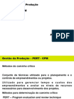 Gestão da Produção - PERT/CPM: Planejamento e Controle de Projetos