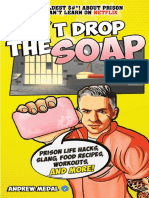 Dont Drop The Soap Prison Life Hacks, Food Recipes, Workouts, Slang More (Medal, Andrew (Medal, Andrew)