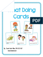 What Doing Cards: By: Sarah Gast-Allen, MA CCC-SLP