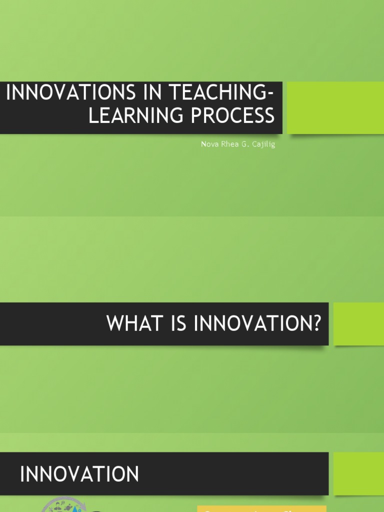 Innovations in Teaching-Learning Process | PDF | Teaching Method | Learning