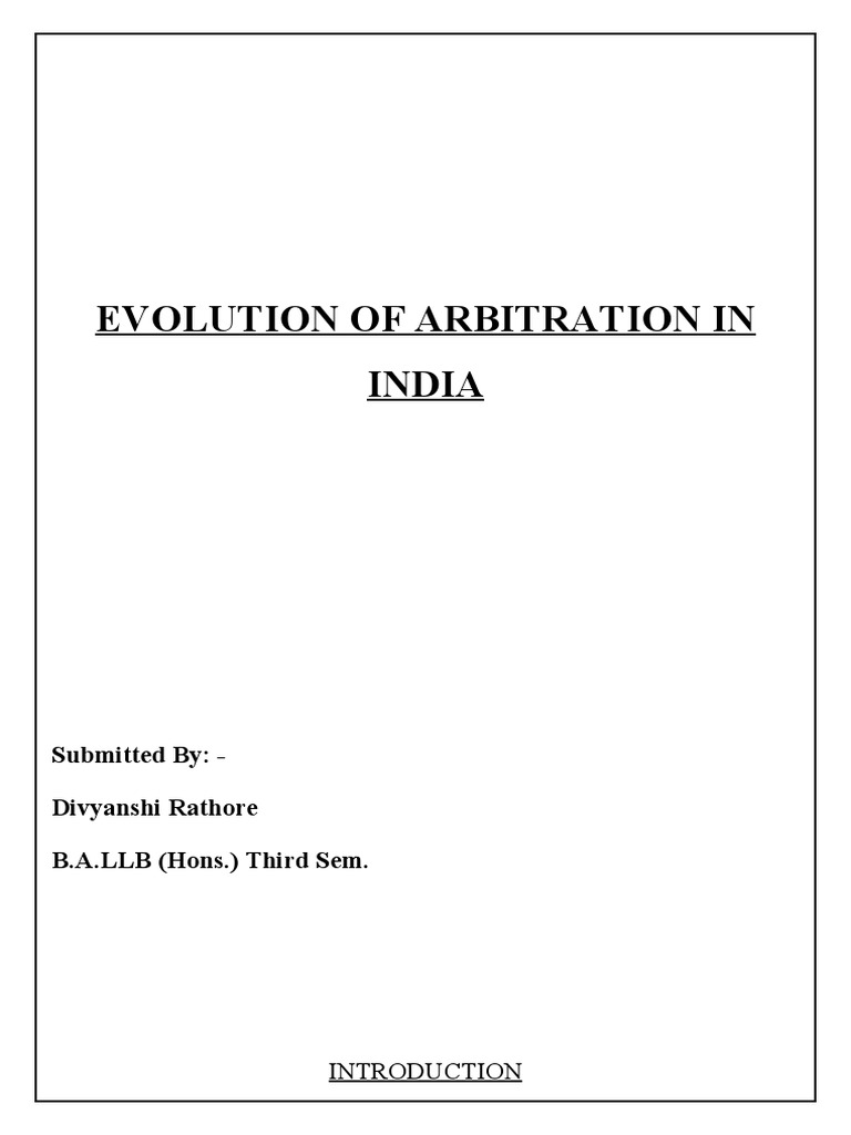 Evolution of Arbitration in India | PDF | Arbitration | Treaty