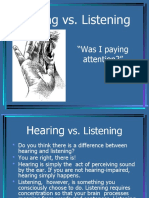 Listening vs. Hearing