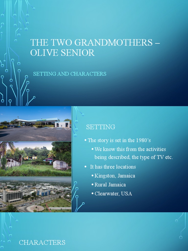 The Two Grandmothers - Olive Senior (Setting & Characters) | PDF