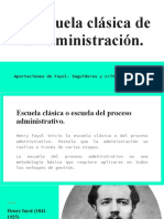 La Escuela Clásica de La Administración.