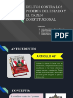 Delitos Contra Los Poderes Del Estado y El Orden Constitucional (346-353 CP)