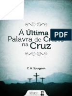 A Ultima Palavra de Cristo na Cruz - C. H. Spurgeon