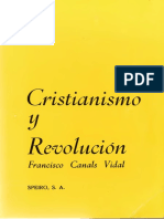 Cristianismo y ReRevolución. Los Orígenes Románticos Del Cristianismo de Izquierdas - Francisco Canals Vidal