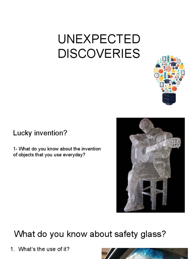 Unexpected Discoveries | PDF | Invention | Thought