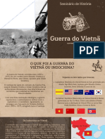 Guerra do Vietnã: Conflito entre EUA e Vietnã do Norte