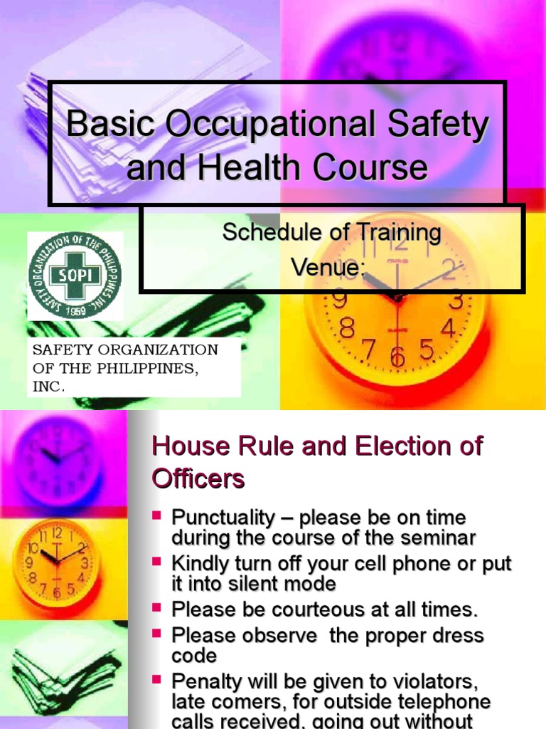 Basic Occupational Safety and Health Course An Overview of the