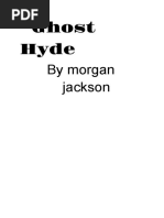 Ghost Hyde The Complete First Book.