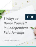 8 Ways To Honor Yourself in Codependent Relationships