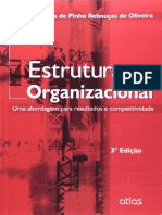 Resumo Estrutura Organizacional Uma Abordagem para Resultados e Competitividade Djalma de Pinho Reboucas de Oliveira