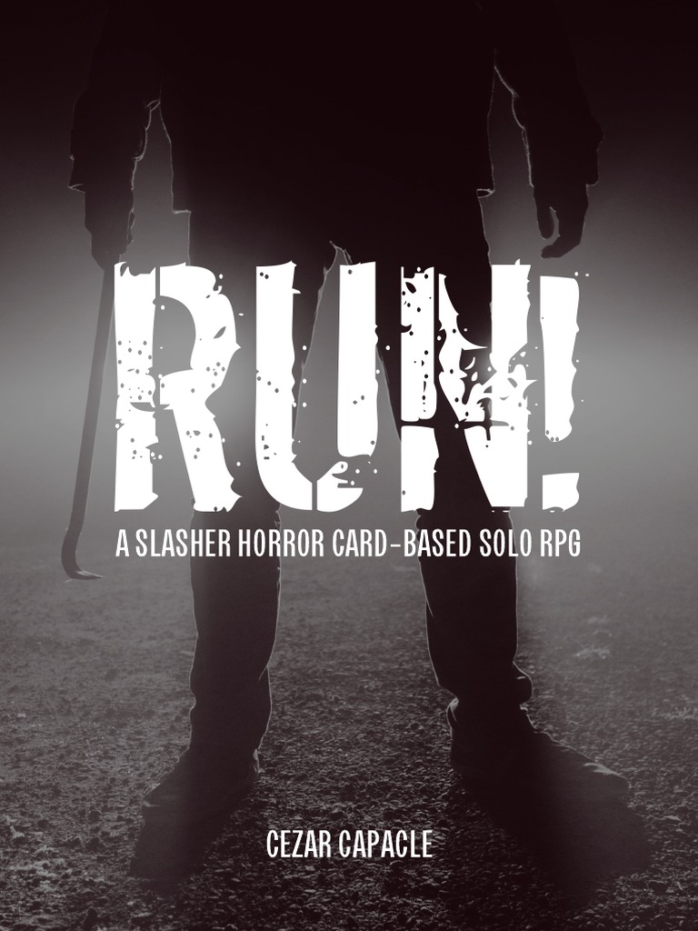 Run! A Solo Slasher RPG Guide | PDF | Anger | Mind