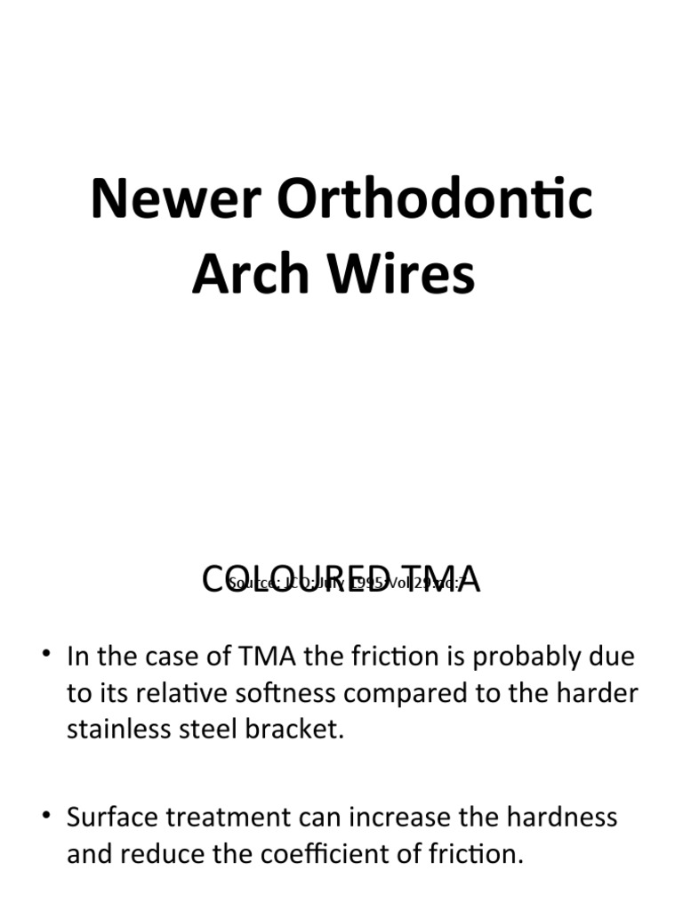 Advances in Orthodontic Archwire Materials and Technologies A Review
