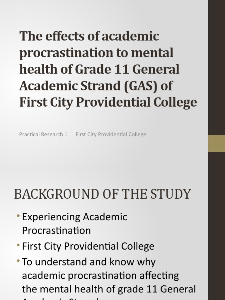 The Effects of Academic Procrastination To Mental Health | PDF