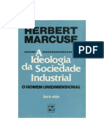 Aula 6 - Herbert Marcuse - O Homem Unidimensional - A Ideologia Da Sociedade Industrial