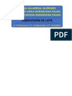 Subdivisión de Lote: Emilia Villarreal Quiñones Eduardo Cirilo Norabuena Palma Juana Teodosia Norabuena Palma