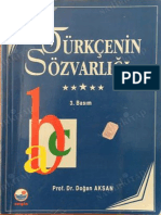 Doğan Aksan - Türkçenin Söz Varlığı - Türk Dilinin Sözcükbilimiyle İlgili Gözemler, Saptamalar-Engin Yayınevi (2004)