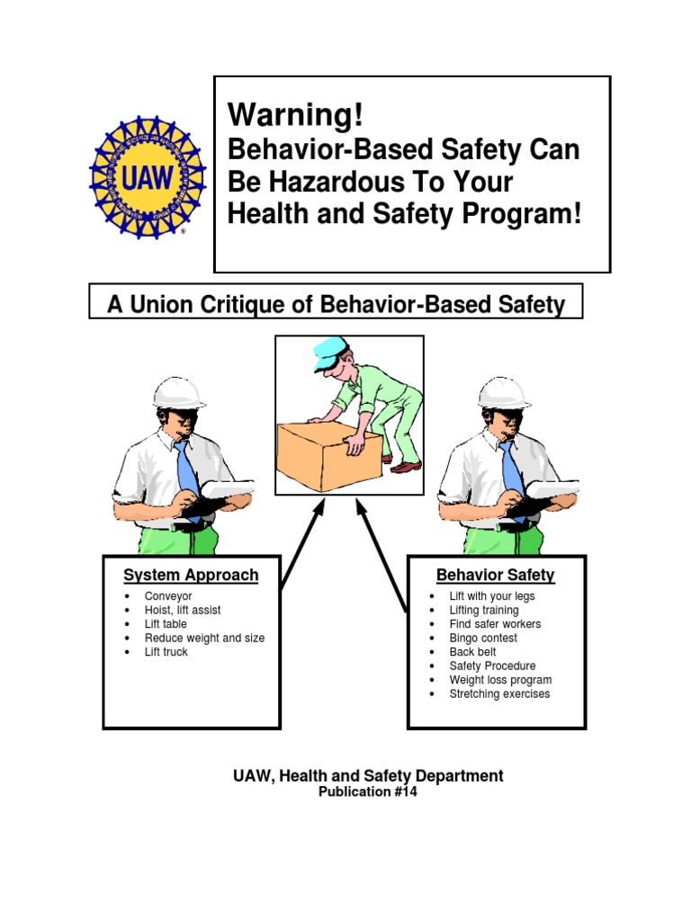 Warning! Behavior-Based Safety Can Be Hazardous To Your Health and ...