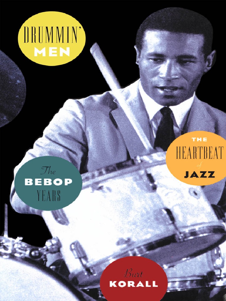Drummin' Men The Heartbeat of Jazz The Swing Years (PDFDrive) PDF