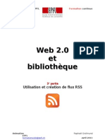Web 2.0 Et Bibliothèque: Utilisation Et Création de Flux RSS