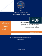 Yüksek Lisans Tezi: Aile Yaşam Doyumuyla Çocuk Yaşam Kalitesi Arasindaki İlişki