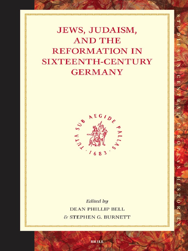 Bell&Burnett (Eds) - Jews, Judaism and The Reformation in 16th C