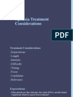 Aphasia Treatment Considerations: Expectations, Length, Intensity, Difficulty, Timing, Focus, Candidates, Relevance