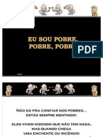 [IdealDicas]23!02!2008-Eu Sou Pobre Pobre Pobre