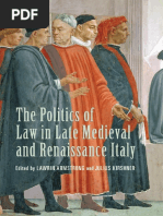 (Toronto Studies in Medieval Law, 1) Lawrin Armstrong, Julius Kirshner (Eds.) - The Politics of Law in Late Medieval and Renaissance Italy_ Essays in Honour of Lauro Martines-University of Toronto Pre