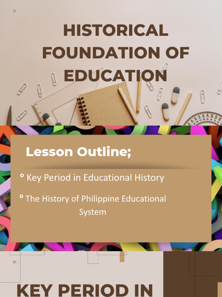Historical Foundations of Philippine Education | PDF | Philippines