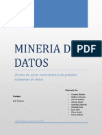 MINERIA DE DATOS. El Arte de Sacar Conocimiento de Grandes Volúmenes de Datos. Puerto Ordaz, Marzo Del 2011. Elaborado Por