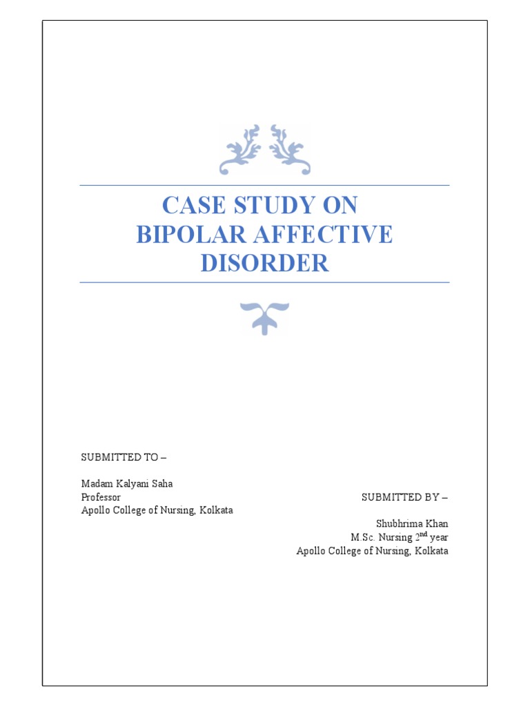 Bipolar Affective Disorder Case Study | PDF | Mania | Bipolar Disorder