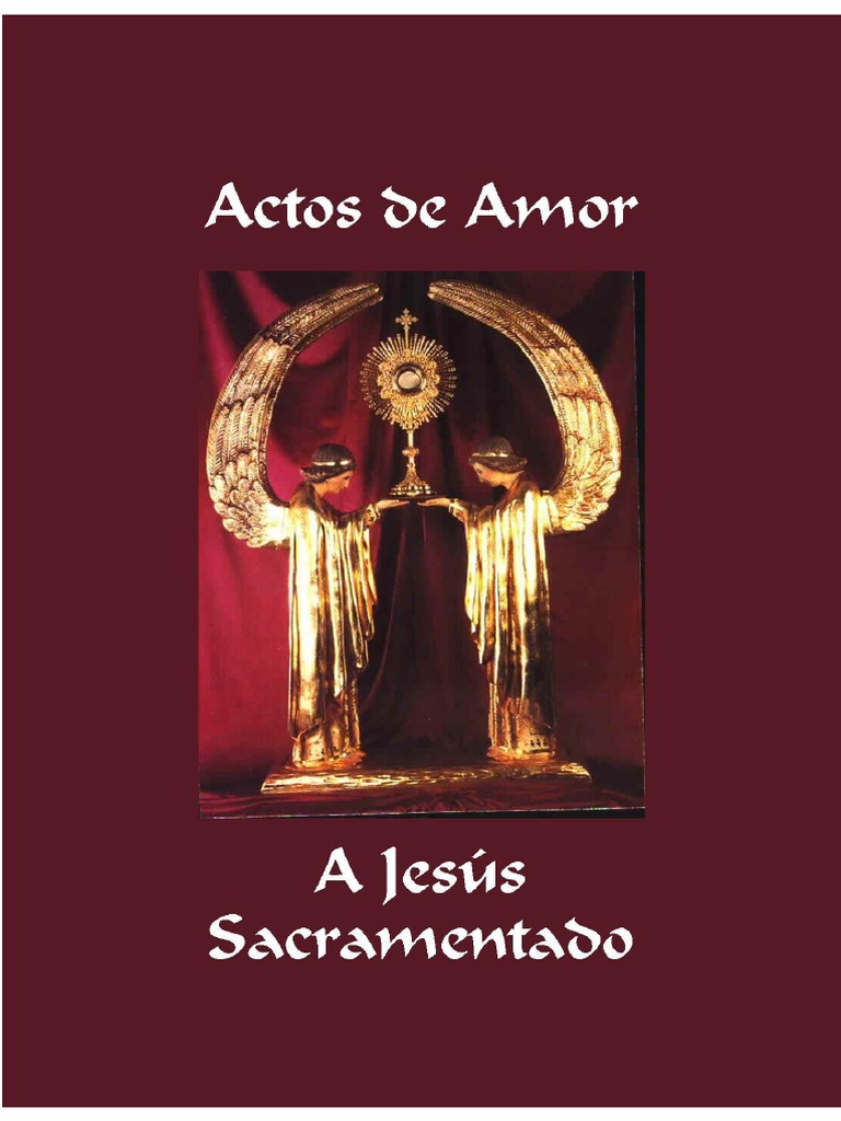 Actos De Amor A Jesús Sacramentado Libro Compilado Por Patty