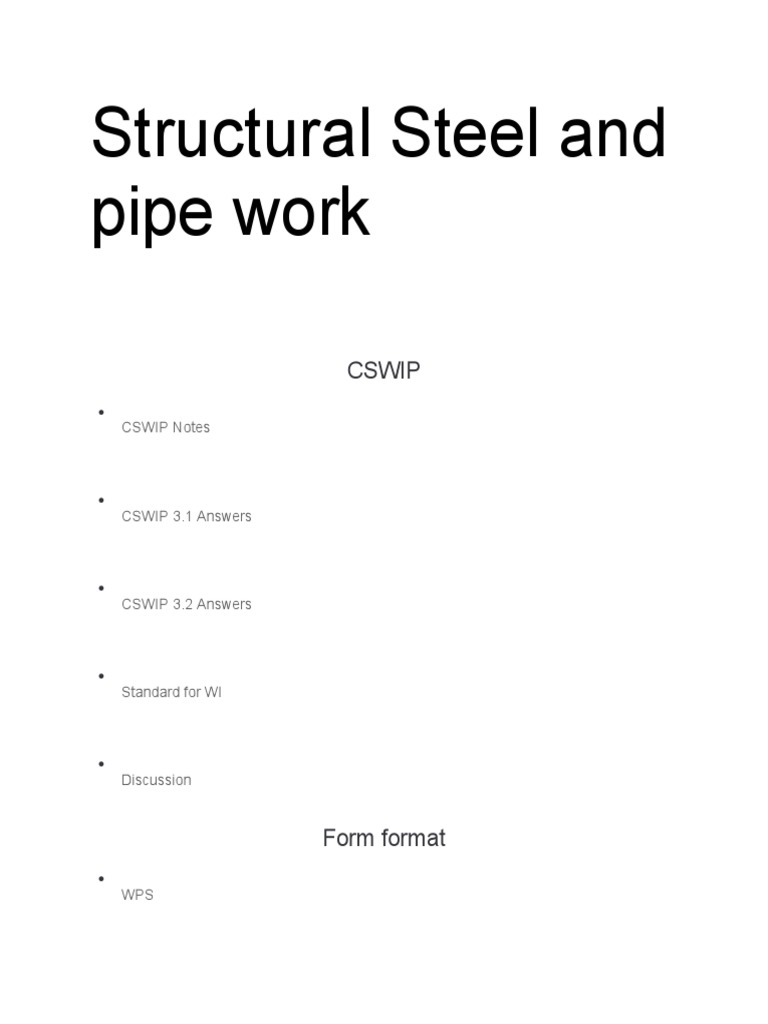 Structural Steel and Pipe Work Procedure PDF Welding Construction