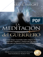 La Meditación Del Guerrero El Secreto Mejor Guardado Sobre Mejora Personal, Desarrollo Cognitivo y Reducción Del Estrés,... (Haight, Richard L)