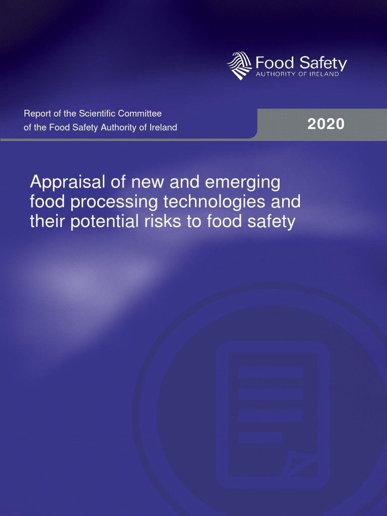 Appraisal of New and Emerging Food Processing Technologies and Their