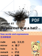 新概念英语第二册课件-Lesson 41 Do you call that a hat (共46张PPT)