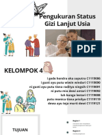 Cara Pengukuran Status Gizi Lanjut Usia - Kelompok 4 - Luh Bunga Lestari - C1119108 - 7C