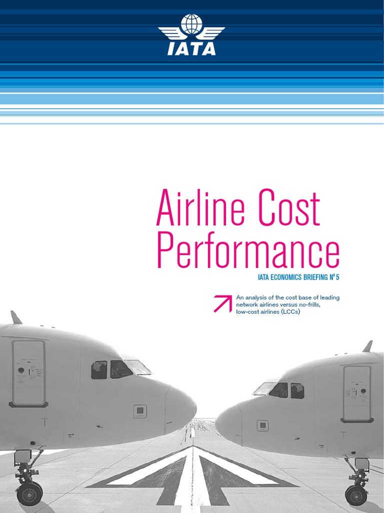 IATA Airline Cost Performance PDF Low Cost Carrier Airlines