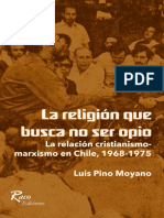La Religión Que Busca No Ser Opio. La Relación Cristianismo-Marxismo en Chile, 1968-1975.