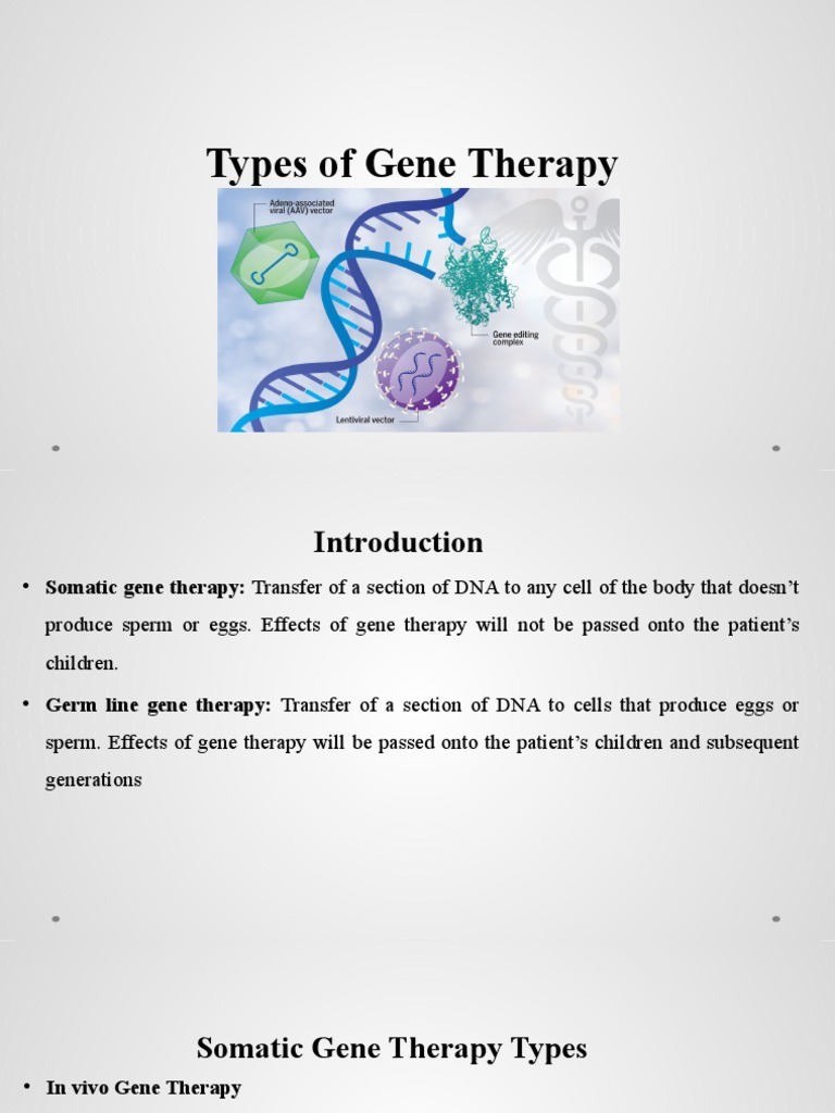 Types of Somatic Gene Therapy Explained | PDF | Gene Therapy | Cancer