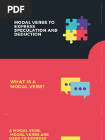 Modal Verbs To Express Speculation and Deduction