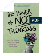 The Power of Not Thinking