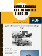 La Convulsionada Primera Mitad Del Siglo XX