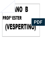 4º Ano B (Vespertino) : Prof Ester