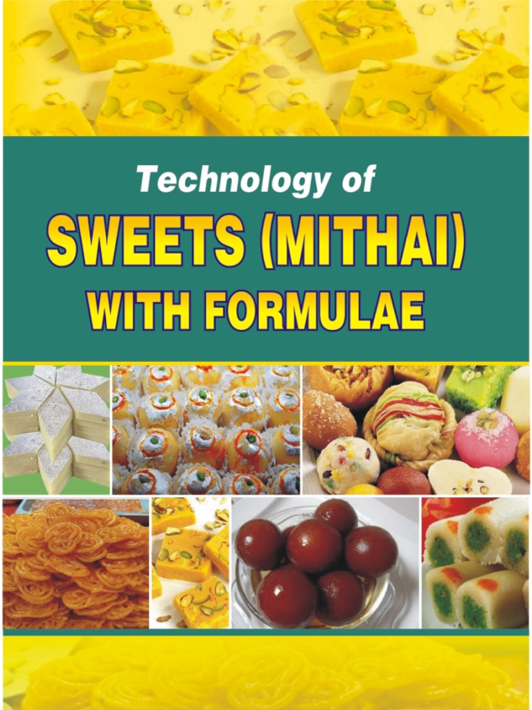 Technology of Sweets (Mithai) With Formulae | PDF | Steel | Sodium ...