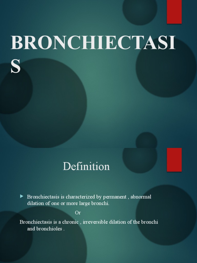Bronchiectasis | PDF | Clinical Medicine | Diseases And Disorders